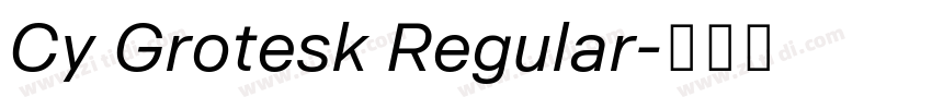 Cy Grotesk Regular字体转换